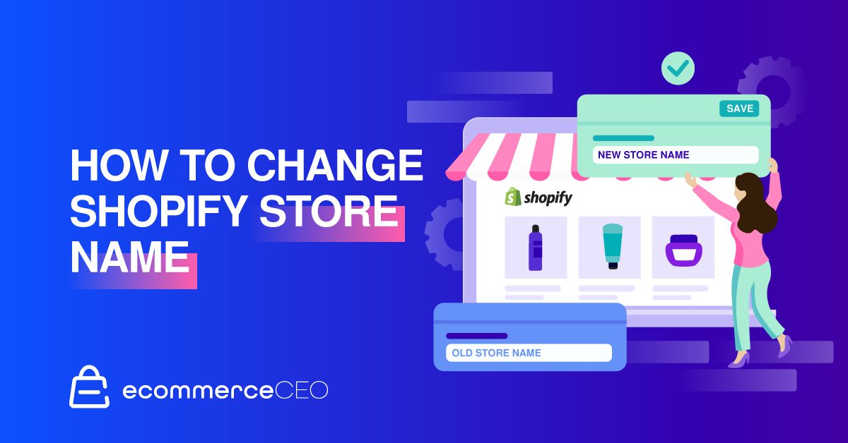 Cómo cambiar el nombre de la tienda en Shopify