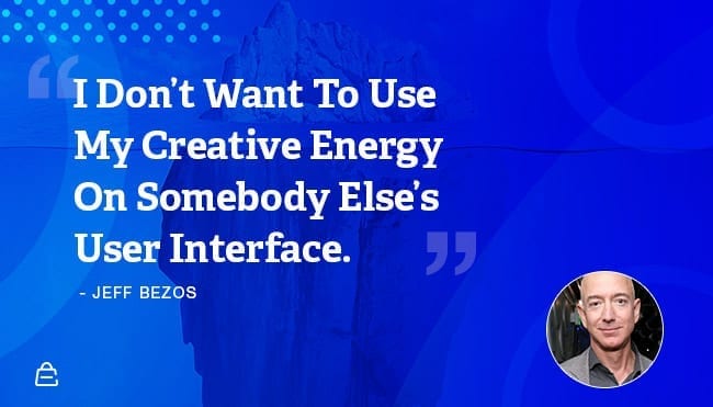 Quote 4 Jeff Bezos User Interface