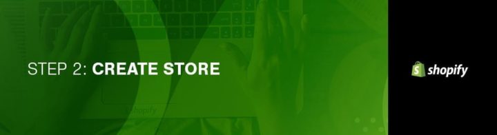 Tutoriel Shopify Étape 2 Créer une boutique