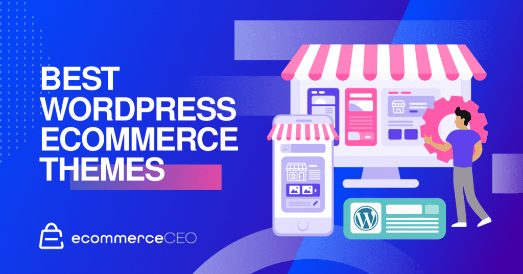 Best WordPress Ecommerce Themes