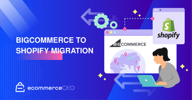 BigCommerce to Shopify Migration